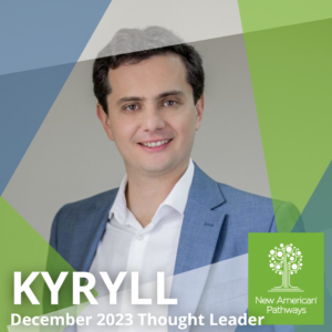 December 2023 Thought Leader - Kyryll